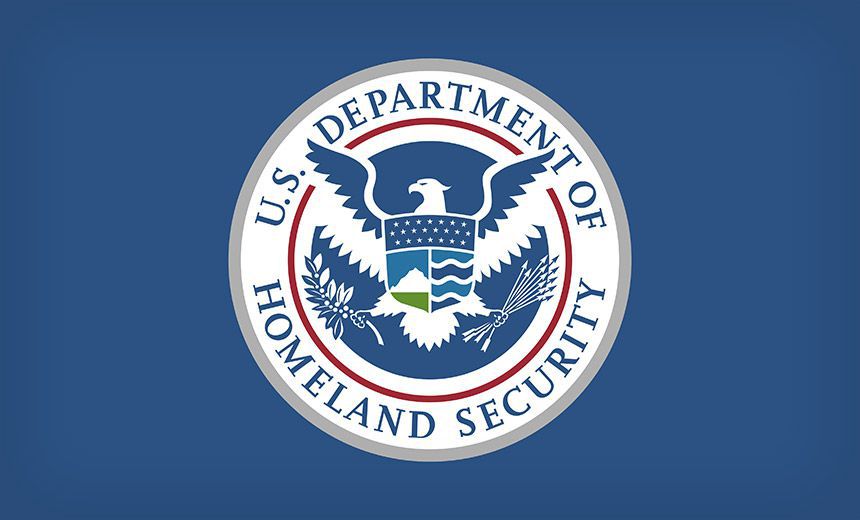 DHS Says 246,000 Employees' Personal Details Were Exposed